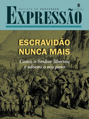cover image of Escravidão nunca mais--Revista do professor